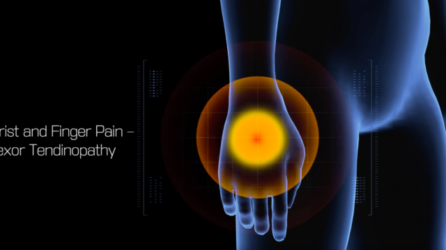Wrist and Finger Pain – Flexor Tendinopathy