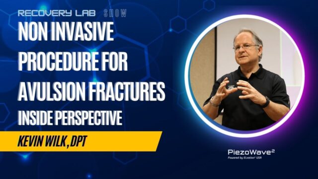 Dr. Kevin Wilk Treating Avulsion Fractures of the HGT